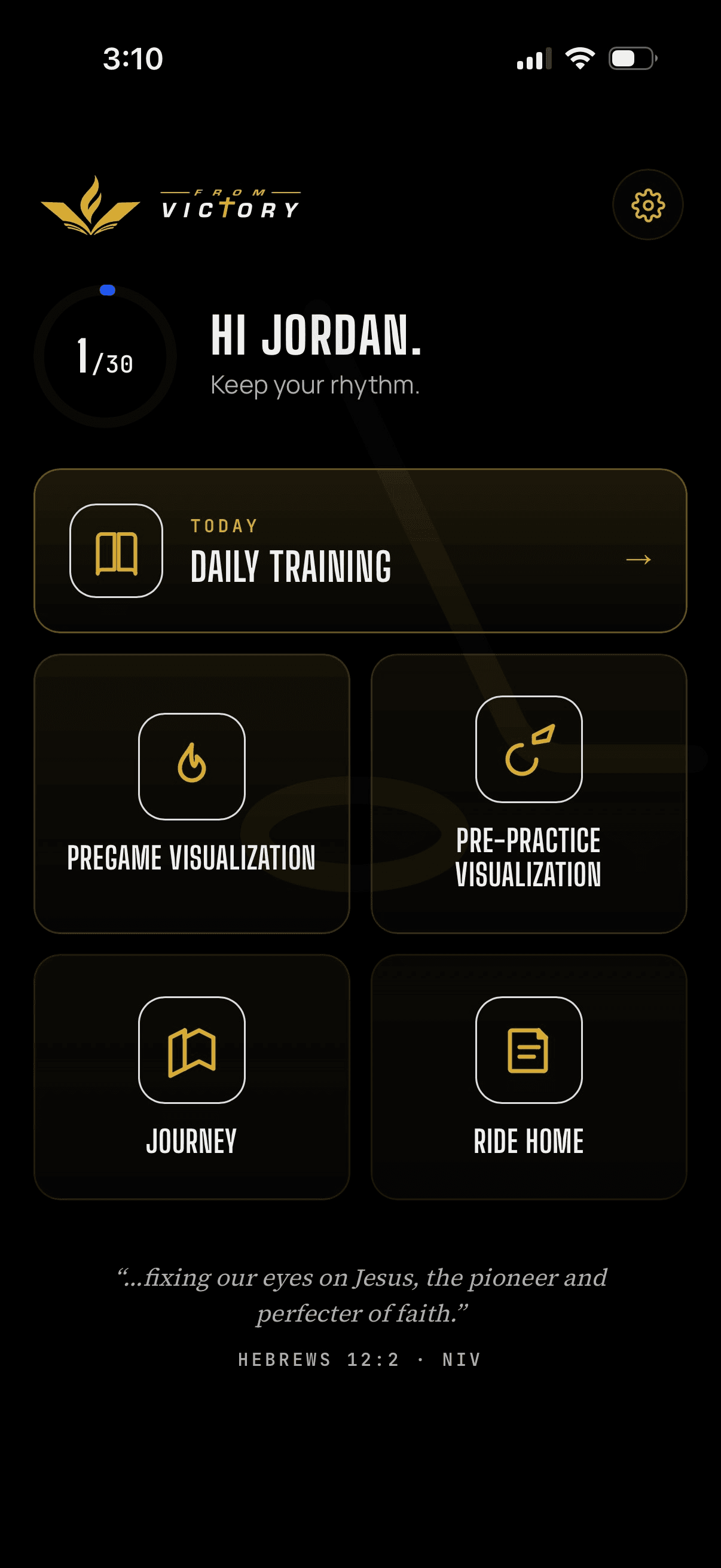 App home screen: daily training card, tiles for pregame visualization, pre-practice visualization, journey, and ride home, and a rhythm ring at day 1 of 30. Hebrews 12:2 at the bottom.