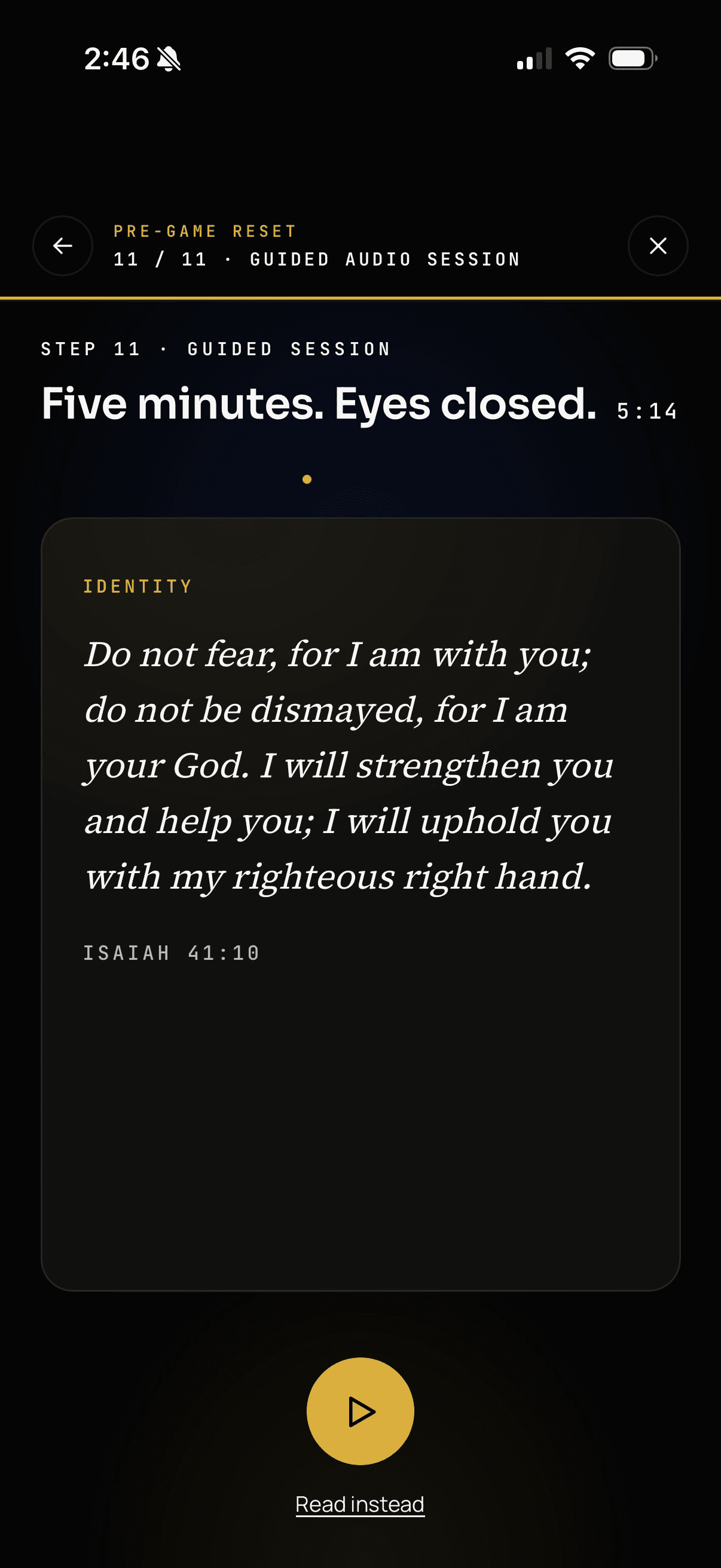 Pregame step 11 of 11 reading Five minutes. Eyes closed. An Isaiah 41:10 identity card with a gold play button.