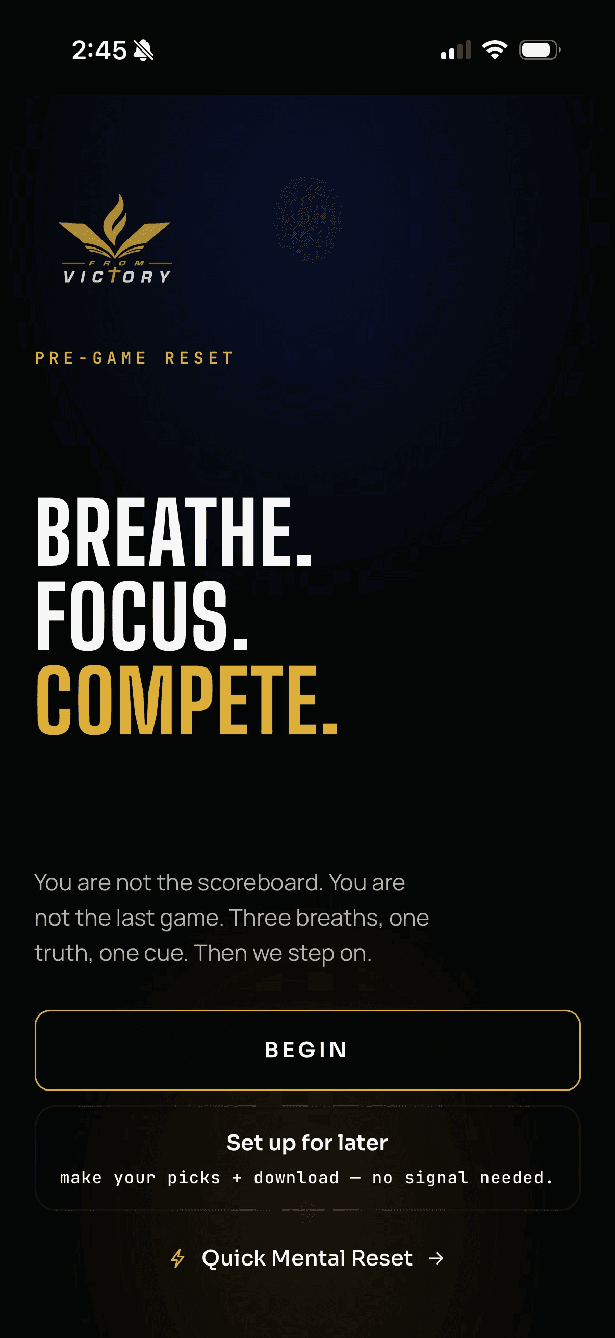 Pre-Game Reset intro screen reading Breathe. Focus. Compete. with a Begin button and an offline Set up for later option.